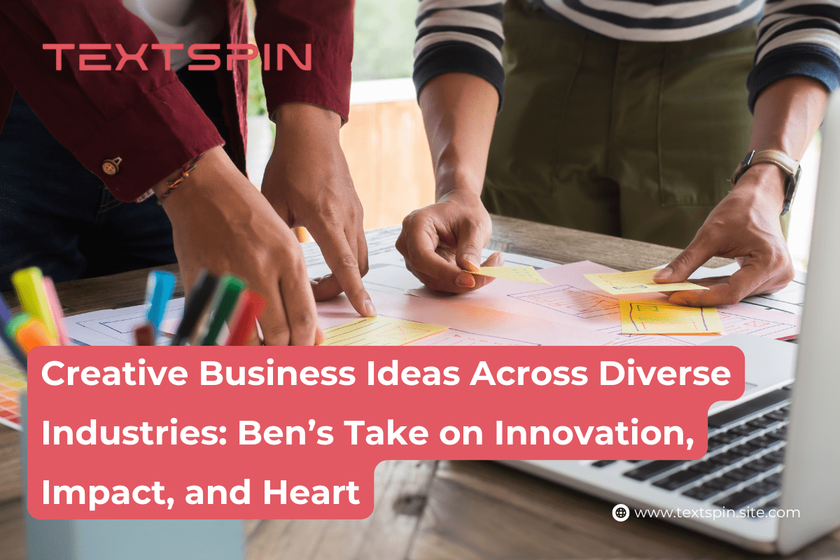 Creative Business Ideas for 2025: Turning Vision into Opportunity