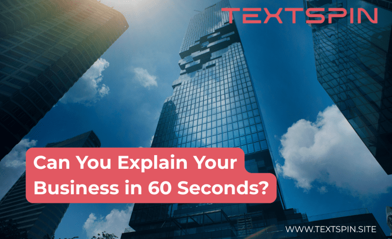 can-you-explain-your-business-in-60-seconds