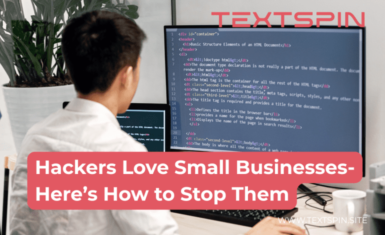 hackers-love-small-businesses-heres-how-to-stop-them (1)