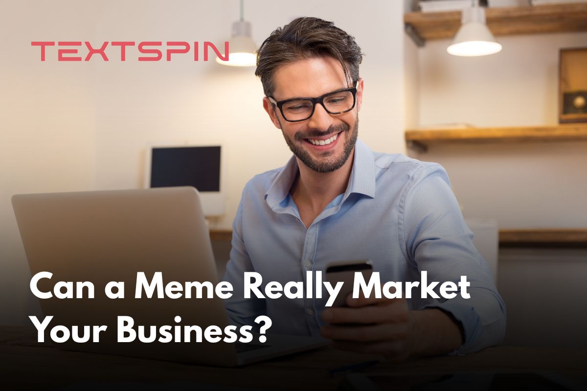 Can a Meme Really Market Your Business?
